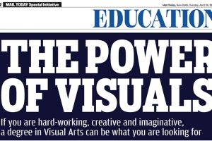 “What can you do with a Visual Arts Degree” – Mail Today – 24th April 2018